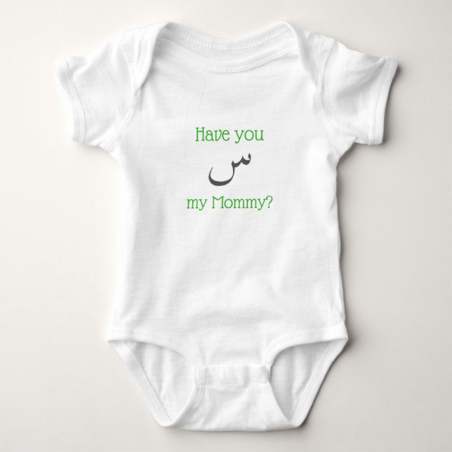 Have You 'Seen' My Mommy? Baby Bodysuit (Front)