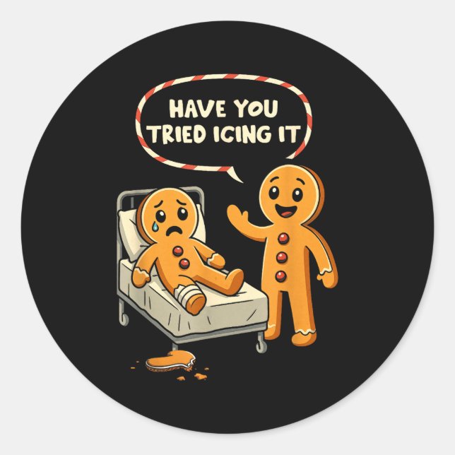 Have You Tried Icing It Gingerbread Nurse Christma Classic Round Sticker (Front)
