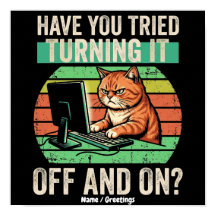 Have You Tried Turning It Off And On Funny Cat