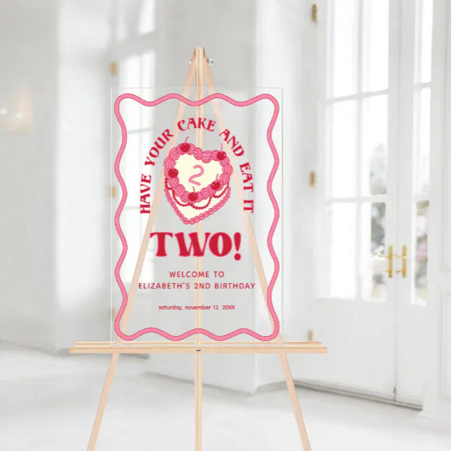 Have Your Cake and Eat it Two Birthday Welcome Acrylic Sign | Zazzle