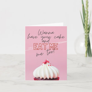 Have Your Cake & Eat Me Too Card