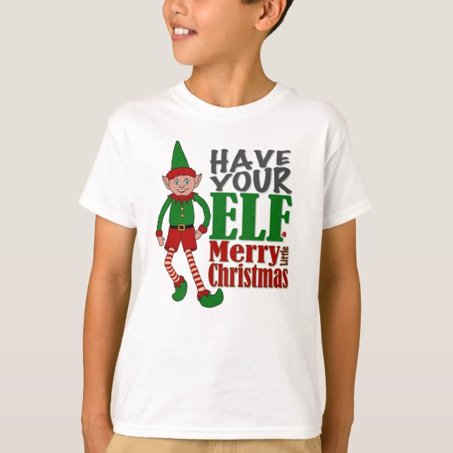 Have your elf a merry little Christmas - boy T-Shirt (Front)