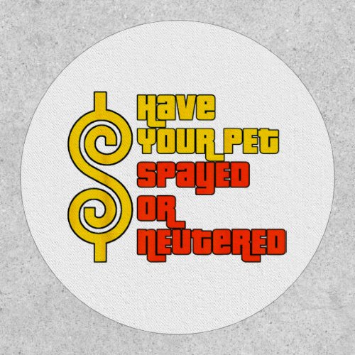 Have Your Pet Spayed or Neutered _ Right Game Show Patch