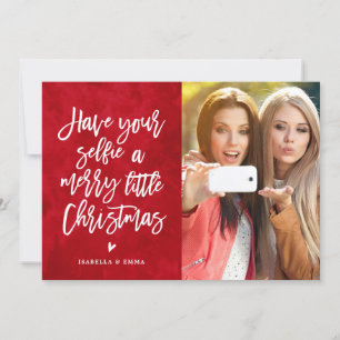 Have Your Selfie A Merry Little Christmas Holiday Card