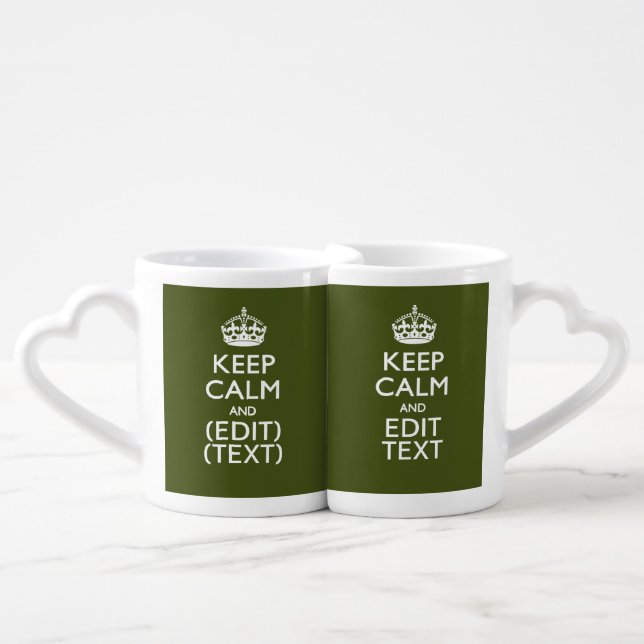 Have Your Text Keep Calm And on Olive Green Coffee Mug Set (Front Nesting)