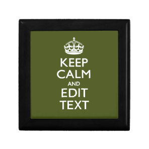 Have Your Text Keep Calm And on Olive Green Gift Box