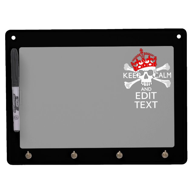 Have Your Text Keep Calm Crossbones Skull Dry Erase Board With Keychain Holder (Front)