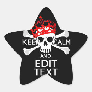 Have Your Text Keep Calm Crossbones Skull on Black Star Sticker