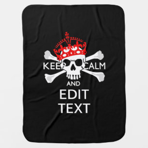 Have Your Text Keep Calm Crossbones Skull on Black Swaddle Blanket
