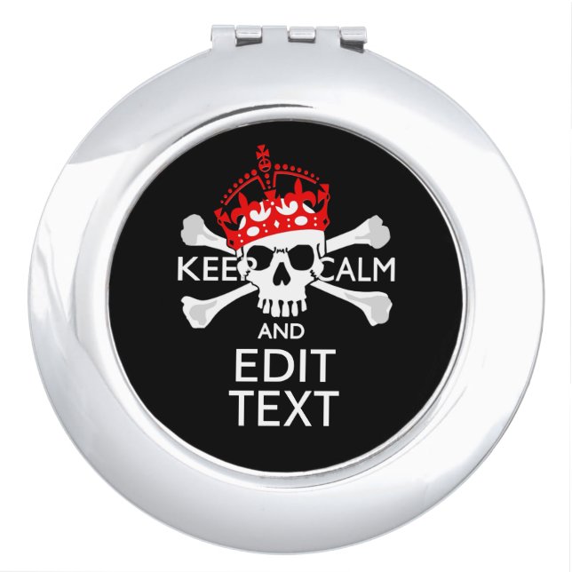 Have Your Text Keep Calm Crossbones Skull on Black Vanity Mirror (Front)