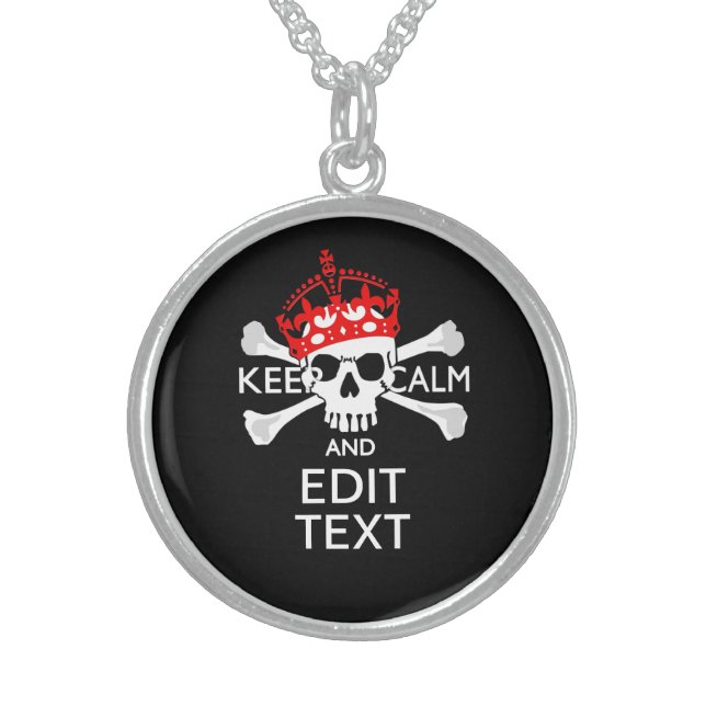 Have Your Text Keep Calm Crossbones Skull Sterling Silver Necklace (Front)