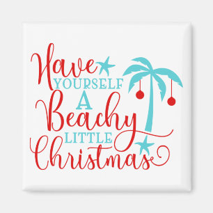 Have Yourself a Beachy Little Christmas Magnet