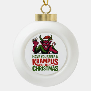 Have Yourself a Krampus Little Christmas Krampus L Ceramic Ball Christmas Ornament