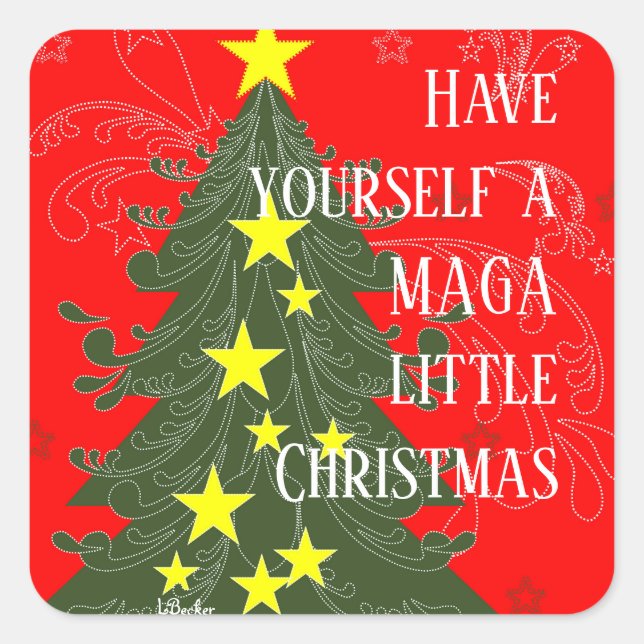 Have Yourself a MAGA Little Christmas Patriotic Square Sticker (Front)