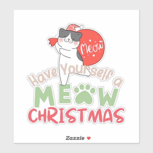 Have yourself a meowy Christmas  Sticker (Sheet)