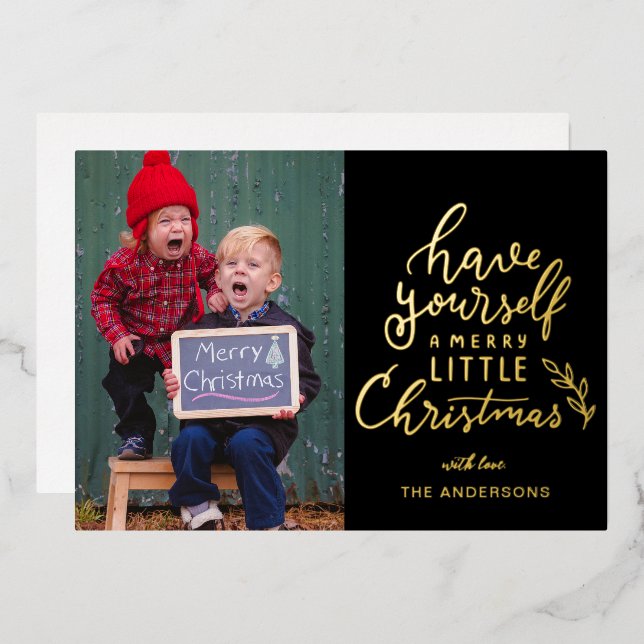 Have Yourself A Merry Christmas Family Photo  Foil Holiday Card (Front/Back)