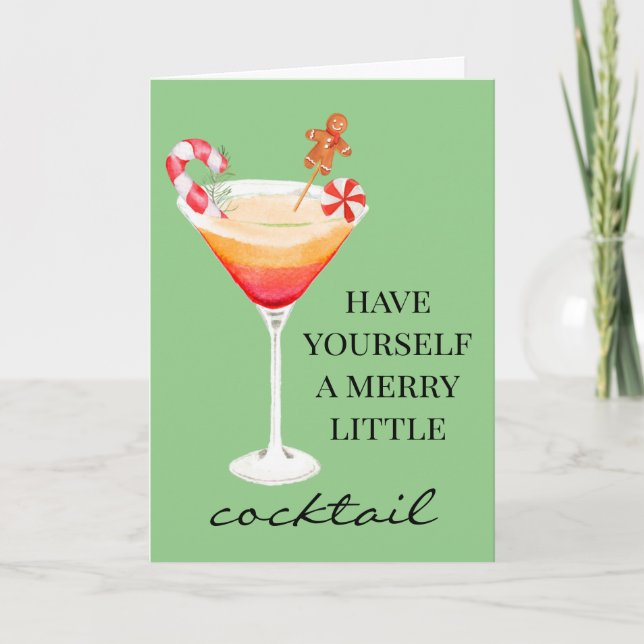 Have Yourself a merry Cocktail Christmas  Holiday Card (Front)