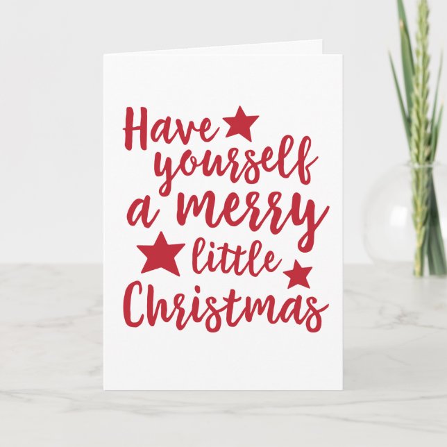 Have Yourself a Merry Little Christmas Card (Front)