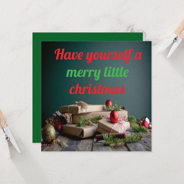 Have yourself a merry little christmas card (Front/Back In Situ)