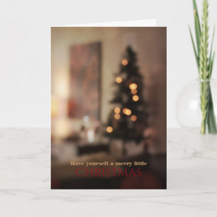 Have Yourself a Merry Little Christmas (Card) Holiday Card