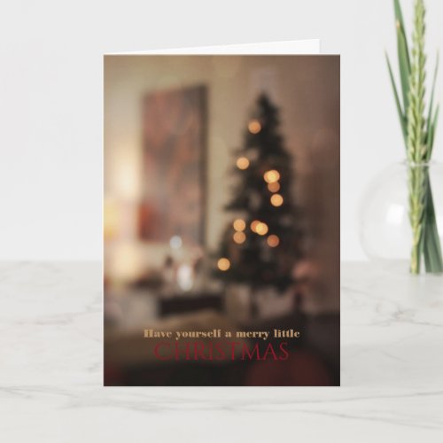 Have Yourself a Merry Little Christmas Card Holiday Card