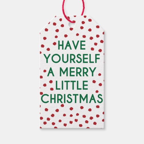 Have Yourself A Merry Little Christmas Gift Tag