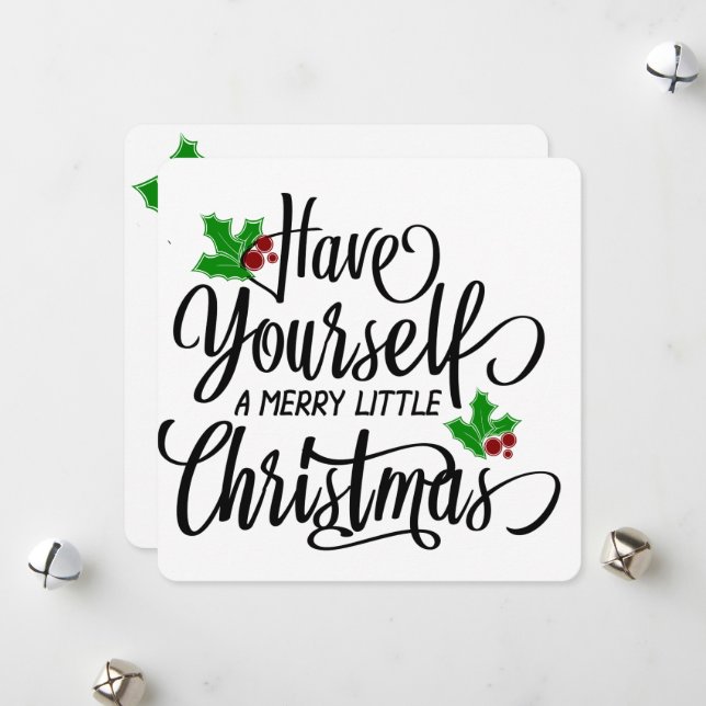 Have Yourself a Merry Little Christmas Holiday (Front/Back In Situ)