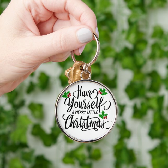 Have Yourself a Merry Little Christmas Holiday Keychain (Hand)