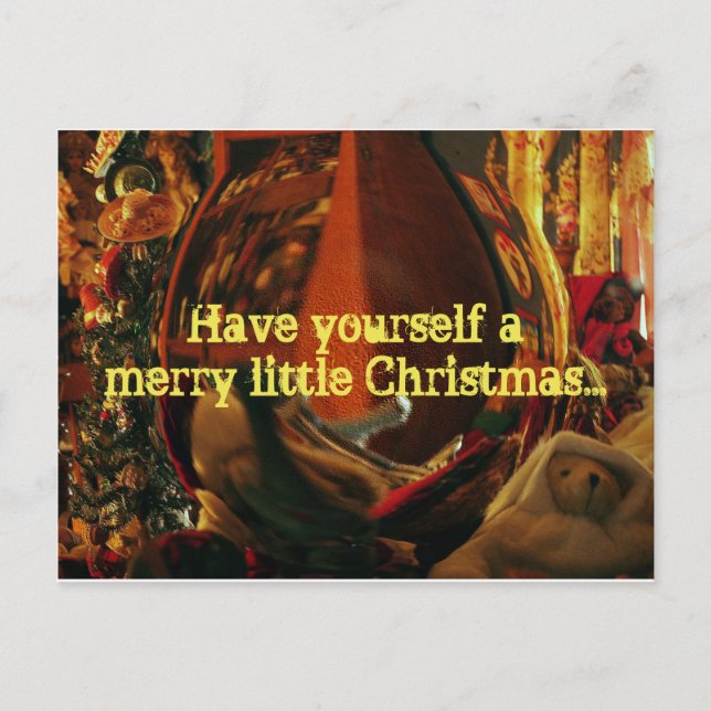 Have yourself a merry little Christmas... Holiday Postcard (Front)