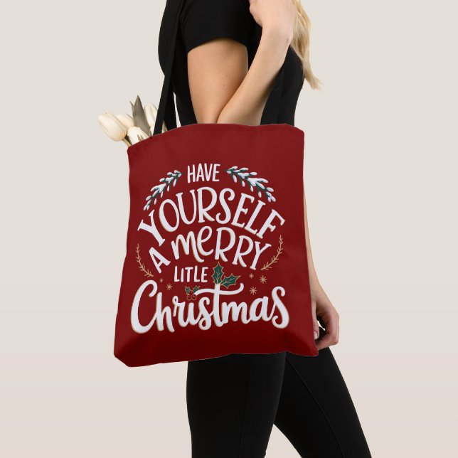 Have Yourself a Merry Little Christmas Holiday  Tote Bag (Close Up)