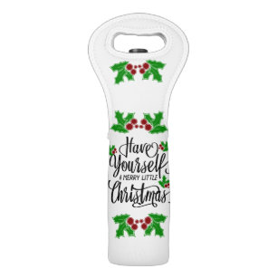 Have Yourself a Merry Little Christmas Holiday Wine Bag