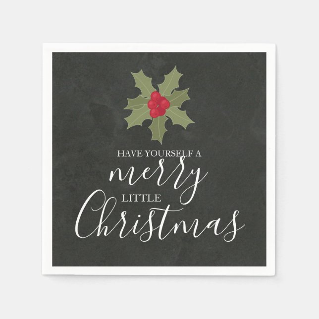 Have Yourself a Merry Little Christmas Holly Napkins (Front)