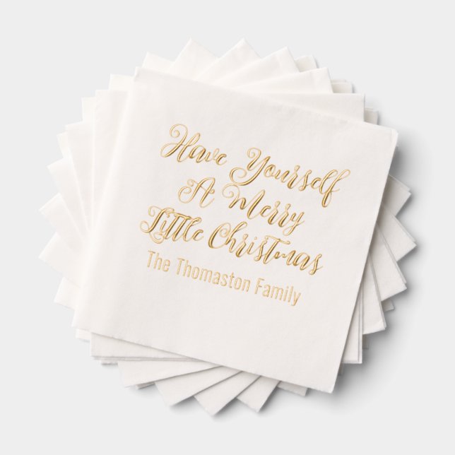 Have Yourself a Merry Little Christmas Name T Foil Napkins (Insitu (Stacked))