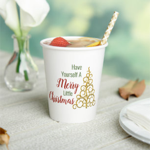 Have Yourself A Merry Little Christmas Paper cup