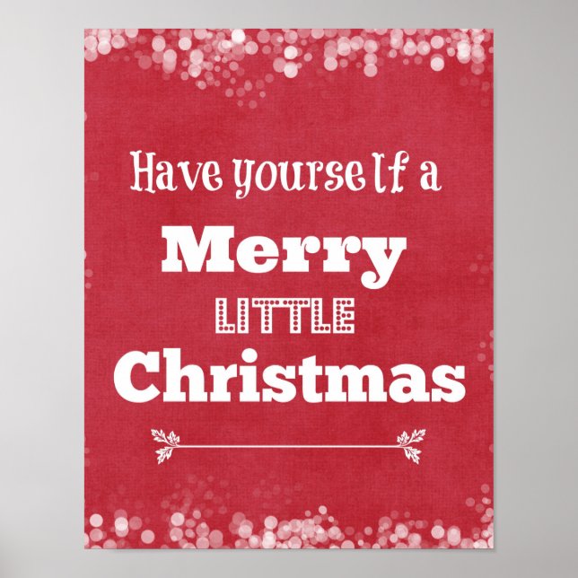 Have Yourself a Merry Little Christmas Poster (Front)