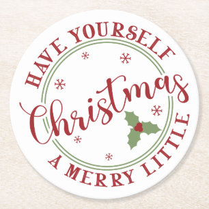Have Yourself a Merry Little Christmas Round Paper Coaster