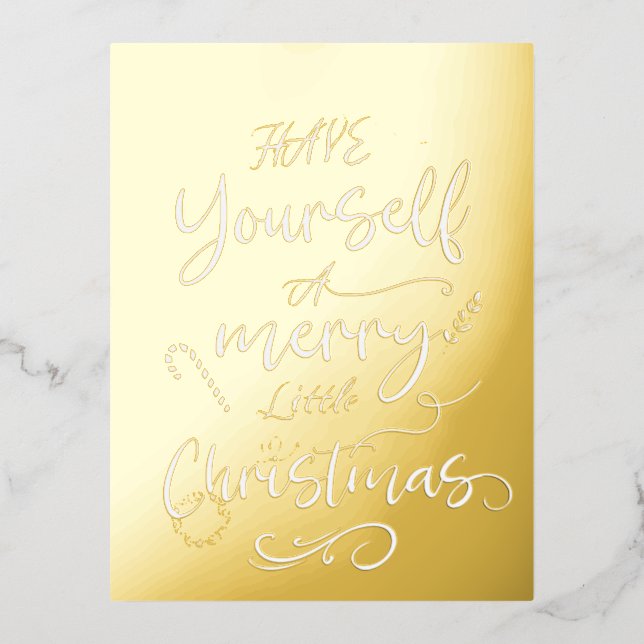 Have Yourself a Merry Little Christmas, Simple Foil Holiday Postcard (Front)