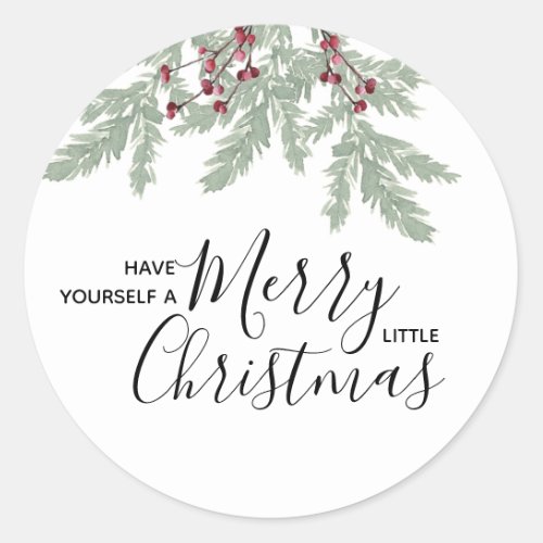 Have Yourself a Merry little Christmas Sticker