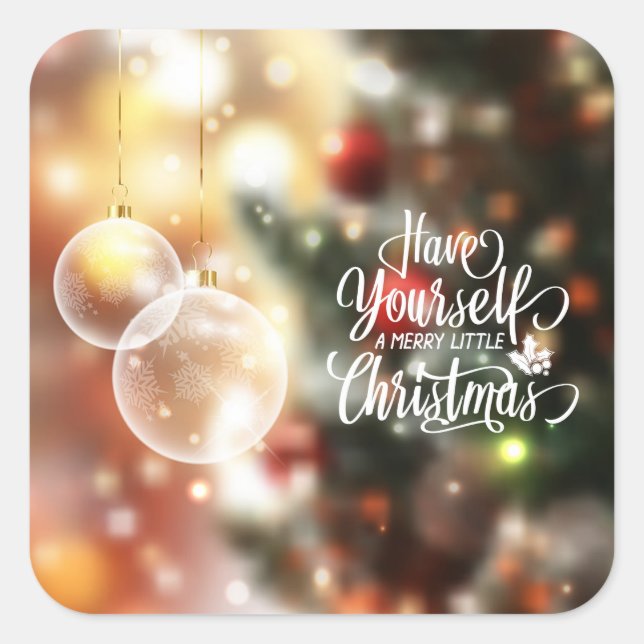 Have Yourself A Merry Little Christmas | Sticker (Front)