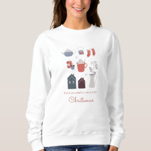 Have yourself a merry little Christmas Sweatshirt