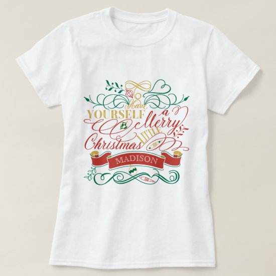 Have Yourself A Merry Little Christmas Typography T-Shirt
