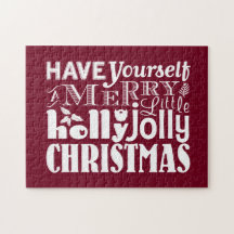 Have Yourself a Merry Little Holly Jolly Christmas