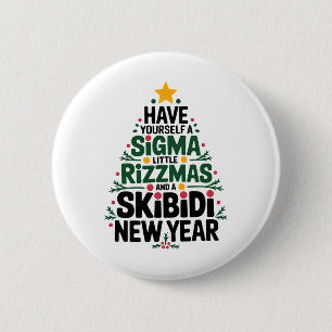 Have Yourself A Sigma Little Rizzmas And Skibidi N Button
