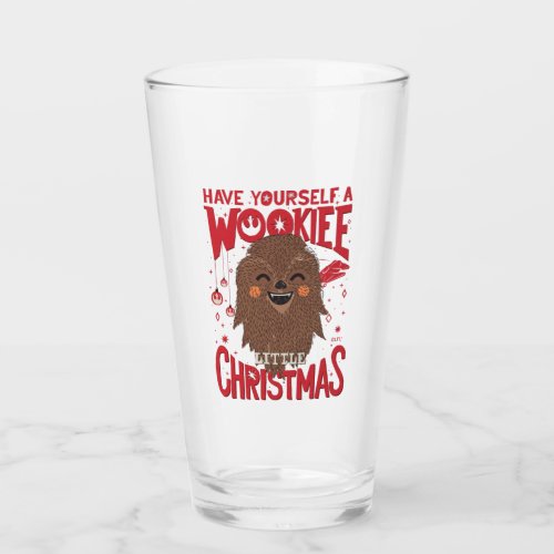 Have Yourself A Wookiee Little Christmas Glass