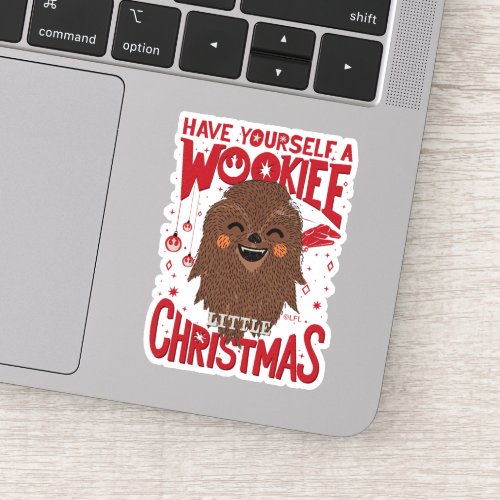 Have Yourself A Wookiee Little Christmas Sticker