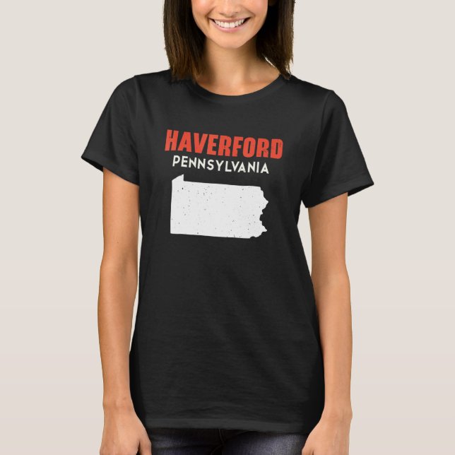 Haverford Pennsylvania USA State America Travel T-Shirt (Front)