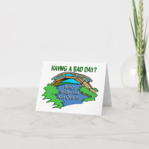 Having A Bad Day Cards | Zazzle