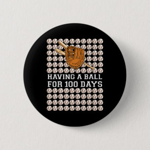 Having A Ball For 100 Days Baseball Kids Boy Smart Button