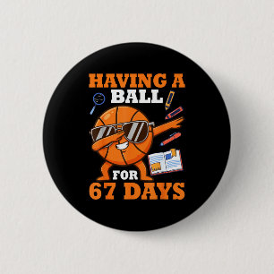 Having A Ball For 67 Days Dabbing Basketball Playe Button