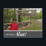 Having A Blast!!! Postcard<br><div class="desc">Send a postcard from camp,  vacation or just traveling.</div>